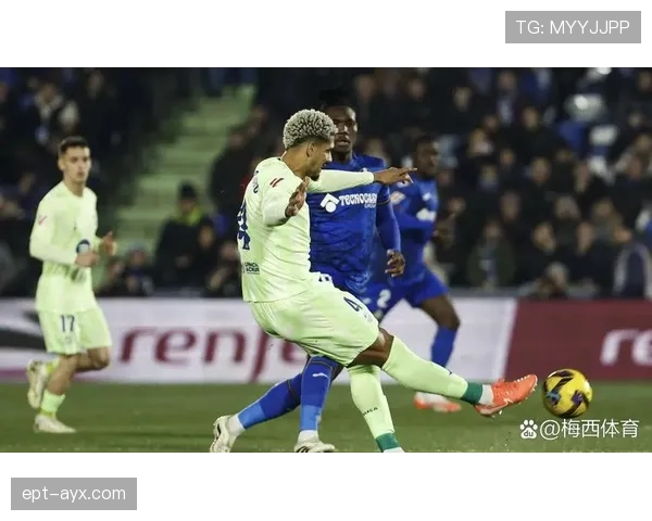 赫塔菲控球能力显著提升，球队战术逐渐成熟展现发展潜力