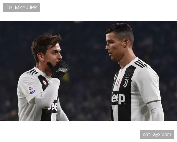 迪巴拉生涯转折：C罗加盟后的战术牺牲分析