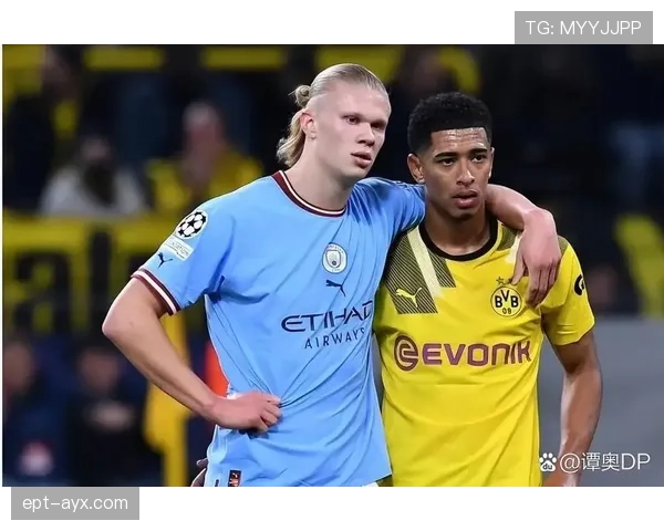 贝林厄姆与哈兰德成长路径对比：不同位置的天才如何崛起